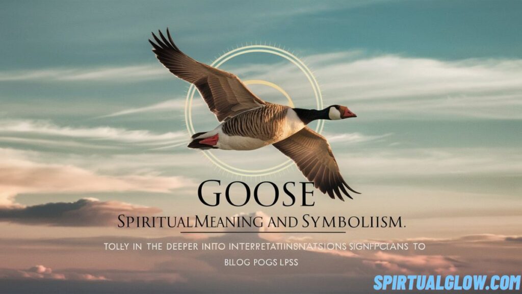 goose spiritual meaning and symbolism